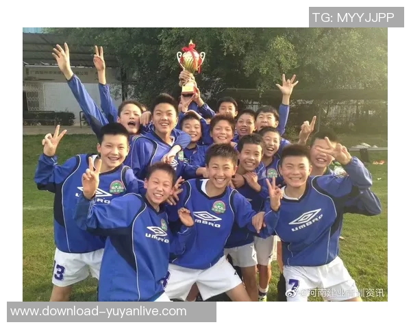 足球建业学校培养未来足球明星的梦想与实践之路 足球建业学校培养未来足球明星的梦想与实践之路